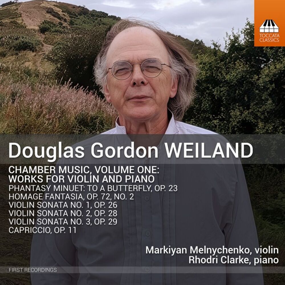 Markiyan Melnichenko - Douglas Gordon Weiland: Chamber Music, Vol. 1  COMPACT